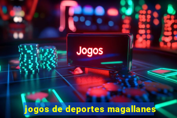 jogos de deportes magallanes